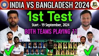 India vs Bangladesh 1st Test Match 2024 | India vs Bangladesh Test Playing 11 |IND vs BAN Playing 11