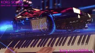 Silent Circle - Touch In The Night KORG PA4X
