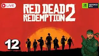 RED DEAD REDEMPTION 2 - Modded Story Playthrough - Part 12 [RTX 4090]