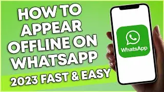 How To Appear Offline On Whatsapp 2023 (FAST UPDATE)