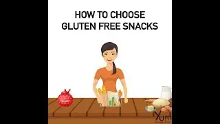 How to Choose Gluten Free Snacks