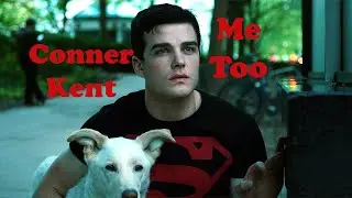 Conner Kent - ME TOO - Titans