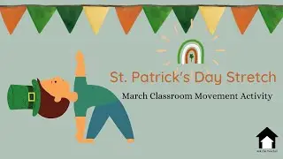 St. Patrick's Day Stretch