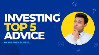 Top 5 Warren Buffett Investment Tips to Live By