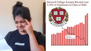 How to tackle Harvard's 3% Acceptance Rate! 