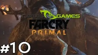 ŽAIDŽIAM FAR CRY PRIMAL - 10 EPIZODAS | FAR CRY PRIMAL GAMEPLAY