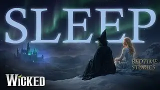 Fall Asleep in The Wicked | Sleep Story & Gentle Oz Night Ambience