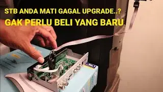CARA MENGATASI STB MATI TOTAL GAGAL BOOTING DENGAN HARD FLASH CH 341 PROGRAMMER