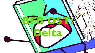 BFDI OST: Delta (cleaner)