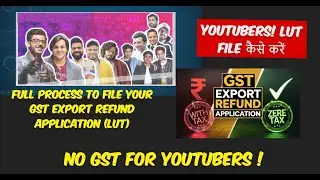 How to file LUT | LUT & GST Refund: Cut Through the Confusion & Get Your Money Back!