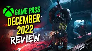 Game Pass December 2022 Review - Looking at the end of the year's offerings