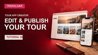 Tour App Creator Tutorial 02: Edit, Publish & Manage Your Guest App