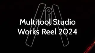 Multitool Studio - Works Reel 2024