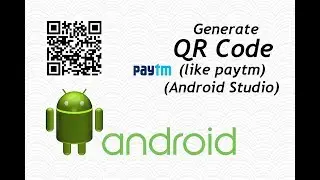 Generate QR Code (like paytm) in Android Studio
