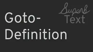 Superb Text: Goto-Definition and Actual Use