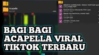 [ FL STUDIO MOBILE ] bagi bagi acapella freee || sound viral tiktok terbaru
