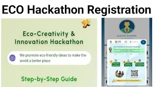 ECO Hackathon Ke Liye Students Ki Registration Kaise karen. How To Register For Eco Hackathon