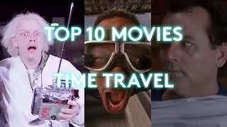 TOP 10 movies : TIME TRAVEL