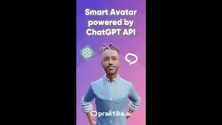 Praktika - Lessons With Smart Avatars Demo - March 2023
