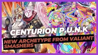 Centurion P.U.N.K. | New Archetype from Valiant Smashers (DBVS) | EDOPRO Replays & Decklist