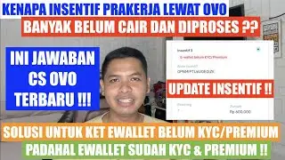 JAWABAN CS OVO !! KENAPA INSENTIF PRAKERJA LEWAT OVO BELUM CAIR ?? SOLUSI KET EWALLET BELUM KYC !!