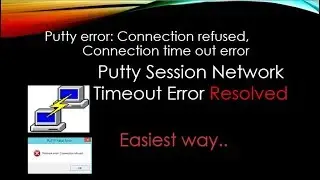 Putty Network connection error got fixed..Must watch!!