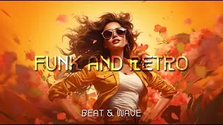 Embarking on a Rhythmic Journey with Funk and Retro Music