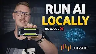 Run Your Own AI Locally (Unraid GPU Full Setup Guide)