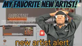 THE BEST UNDERRATED NEW ARTIST! | Davontae - Walk in the Park | [reaction]
