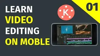 Learn Video Editing On Mobile | Class 01