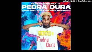 Cláudio Fashion Killa - Pedra Dura (feat. Maldio About X Eman Cristovão X Liross Money)