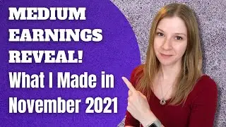 Medium Earnings Reveal: What I Made Writing on Medium Last Month | Make Money on Medium