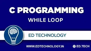 WHILE LOOP IN C PROGRAMMING WITH EXAMPLE | C PROGRAMMING LECTURES