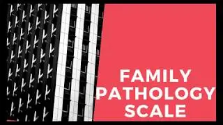 Family Pathology Scale - Family Pathology Scale (Ignou)Ma Psychology 1st Year