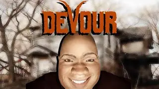 devour but im silly