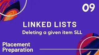 Linked Lists in Python | Part 9 | Deleting a node by value