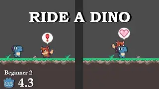 How to ride a dino - Learn Godot 4 2D - no talking