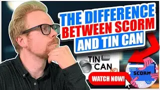 SCORM vs Tin Can - Which one is better for YOUR eLearning course?