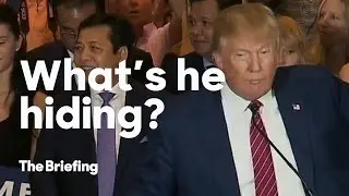 What is Donald Trump hiding in his tax returns? | The Briefing