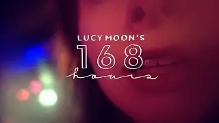The Thing I Actually Want | 168 Hours | Lucy Moon