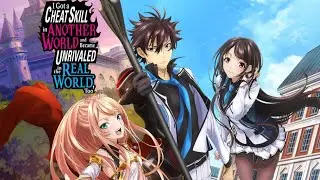  I GOT A CHEAT SKILL IN ANOTHER WORLD | ANIME 1 EPISODE EXPLAINED | IN ENGLISH