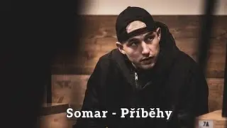 Somar - Příběhy