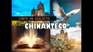 CANTO EN DIALECTO CHINANTECO..ATLANTA, GEORGIA.