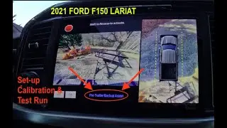 2021 Ford F150 Lariat: Pro Trailer Backup Assist- Setup, Calibration and Test Run