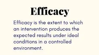What Is The Difference Between Efficiency and Efficacy?