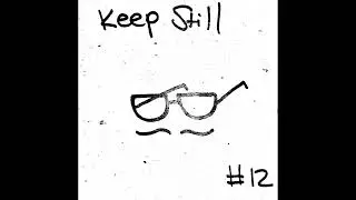 Keep Still - Demo