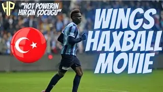 Haxball Movie | HOTPower | Wings