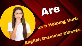 English Grammar || Are as a Helping Verb in #englishgrammar || #learnenglish #englishlanguage