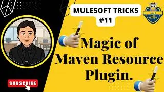 Reading POM File Properties in Mule Configuration Files Using Maven Resources Plugin