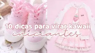 ʚ ،، 10 dicas para se tornar kawaii - iniciante ՚՚ 🐰 ៸៸ 𓂃